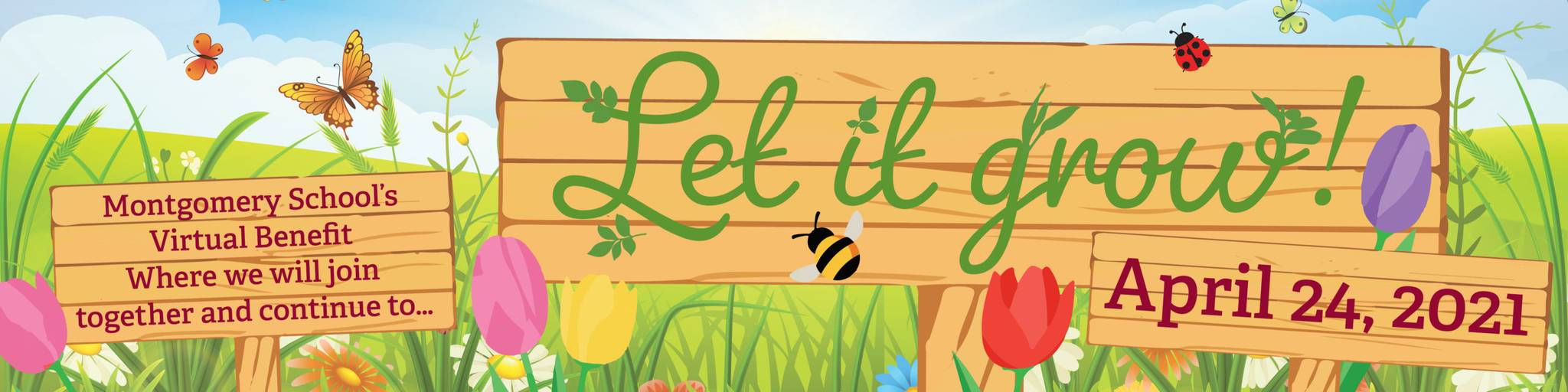 Let it Grow banner for Montgomery School's virtual benefit